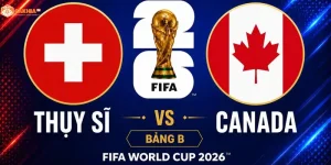 Thụy Sĩ vs Canada